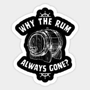 Rum Always Gone! Funny Jack Sparrow Sayings Sticker